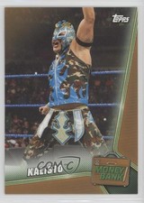 2019 Topps WWE Money in the Bank Bronze Kalisto #43 1z6