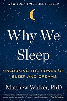 Why We Sleep: Unlocking the Power of Sleep and Dream... | Buch | Zustand wie neu
