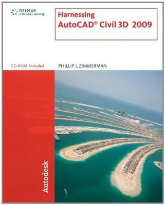 Harnessing AutoCAD Civil 3D 2009