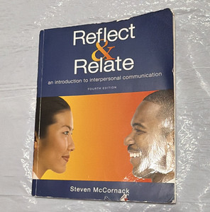 Reflect & Relate 4th Ed Interpersonal Communication Steven McCornack PB 2009