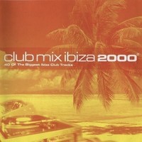 Audio Cd - Club MIX Ibiza 2000 / Various - Universal Music -D- Neu