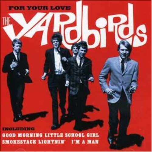 Yardbirds For Your Love Yardbirds CD UGVG The Fast Free Shipping eBay