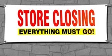 STORE CLOSING EVERYTHING MUST GO Banner All Weather Sign 2x6