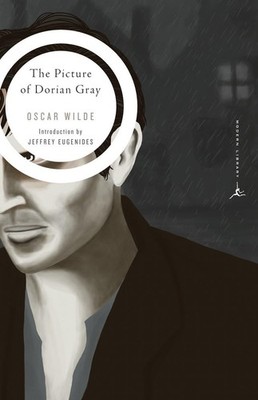 The Picture of Dorian Gray (Modern Library Classics) - Wilde, Oscar|Eugenide...