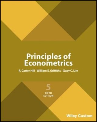 Principles of Econometrics Guay C., Hill, R. Carter, Griffiths, W