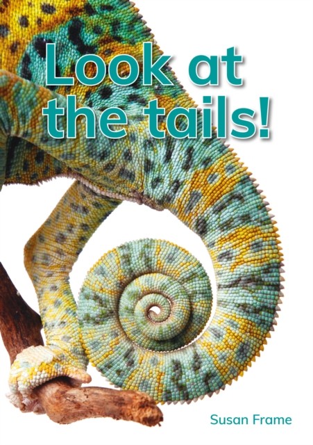 Look at the tails! by Susan Frame (Paperback Book)