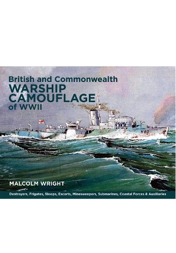 British and Commonwealth Warship Camouflage of WWII by Malcol... - 9781399024860