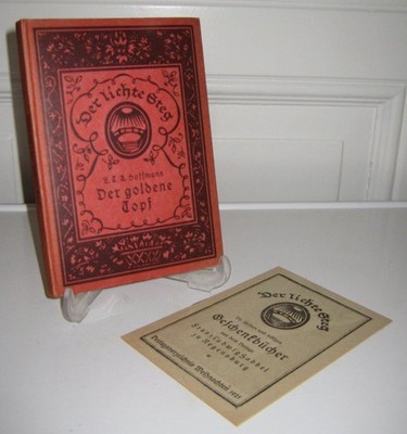 Der Goldene Topf. [Der lichte Steg, Band 5 / 6] Hoffmann, E. T. A. und Karl (Ill