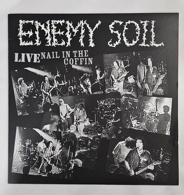 Enemy Soil ''Live Nail In The Coffin'' 2017 Rock Vinyl LP #49/200 Rare E/NM