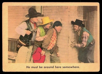 He must be around here somewhere. 1959 Fleer The Three Stooges #81 VG/EX