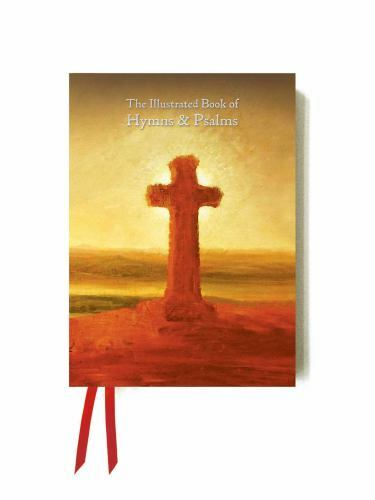 Illustrated Book of Hymns and Psalms Trade Paperback Edition  