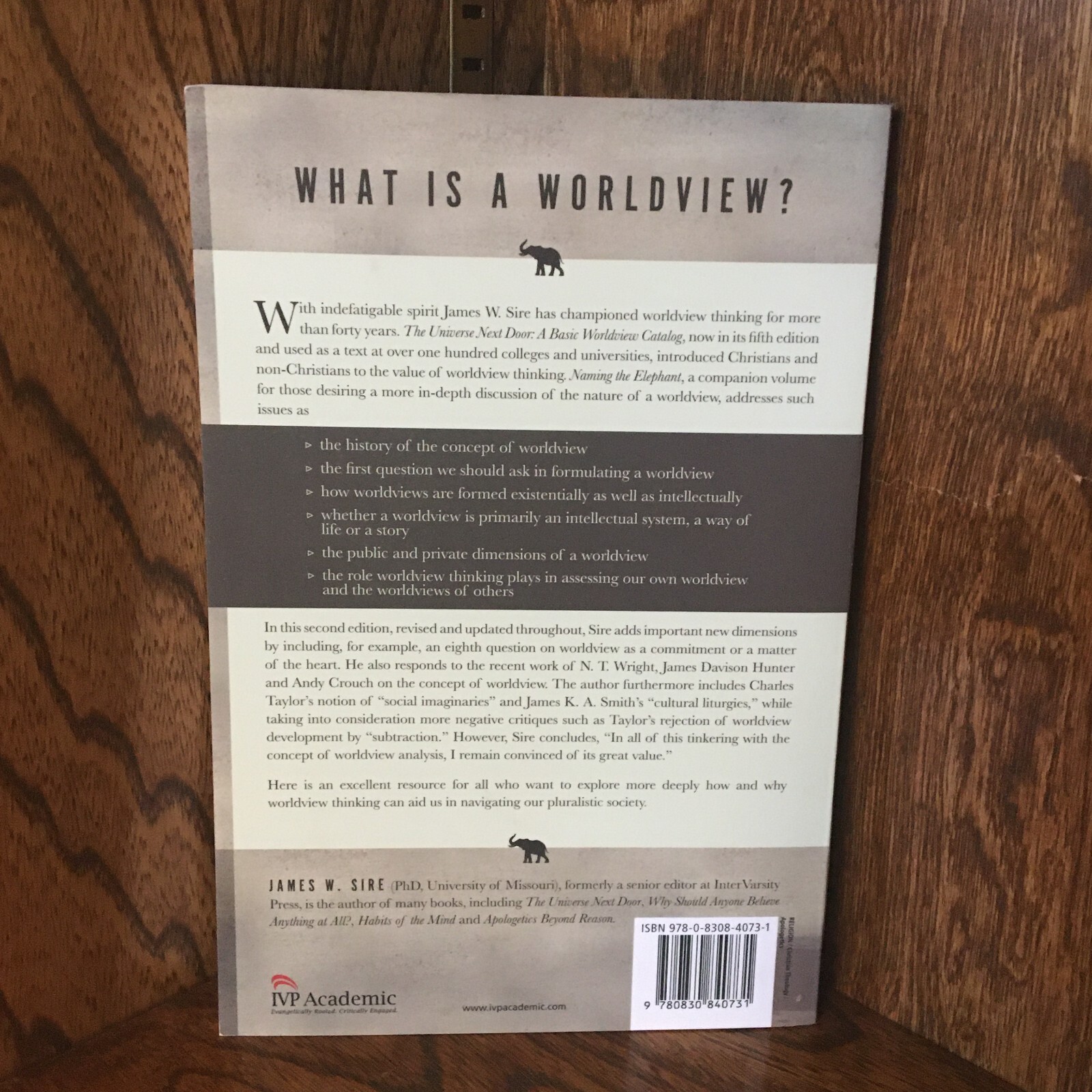 Naming the Elephant Worldview As a Concept by James W. Sire (2015