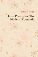 Barbara T. Aimable | Love Poems For The Modern Romantic | Taschenbuch | Englisch
