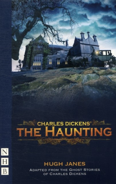 The Haunting by Charles Dickens (Paperback Book)