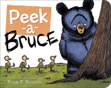 PeekaBruce (Mother Bruce Series) - board book Higgins, Ryan T.