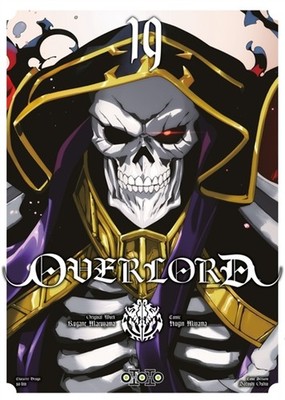 OTOTO Overlord  (French) 19 by Kugane Maruyama,Satoshi Oshio,Hugin Miyama,So-Bin