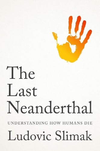 The Last Neanderthal by Ludovic Slimak, Andrew Brown - 9781509569588 - Image 7