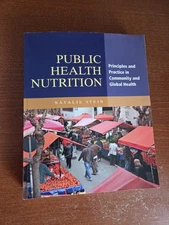 Public Health Nutrition: Principles and Practice in Community and Global Hea...
