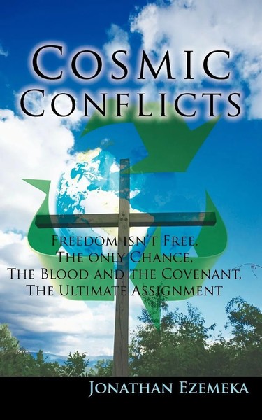 Cosmic Conflicts Jonathan Ezemeka Taschenbuch Englisch 2011 AuthorHouse UK-image