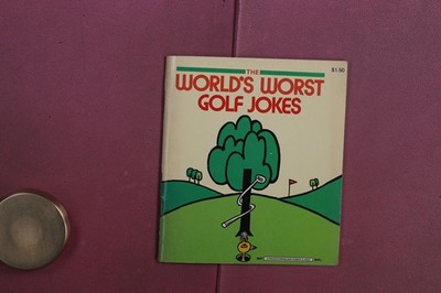 406993 Martin A. Ragaway THE WORLD'S WORST GOLF JOKES Price/Stern/Sloan