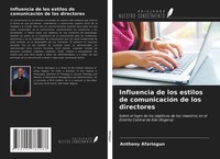 Anthony Afariogun | Influencia De Los Estilos De ComunicacióN De Los Directores
