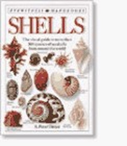 Shells: Why they disappeared (Eyewitness Handbooks) by Dance, S. Peter Book The