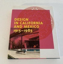 Design in California and Mexico, 1915-1985 (Hardcover)