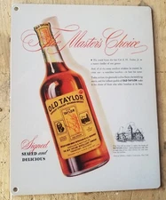 Old Taylor vintage bourbon label ad reproduction steel sign bar decor