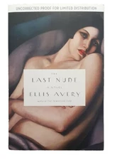 The Last Nude By Ellis Avery Uncorrected Proof - Paperback