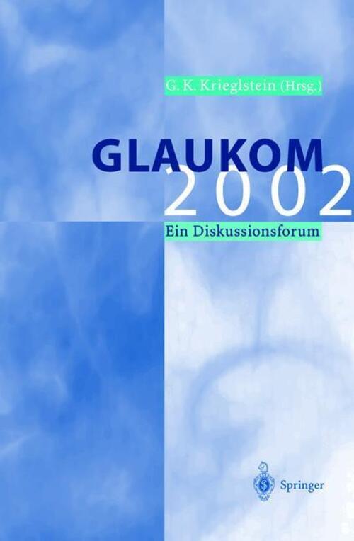 Thumbnail - Glaukom 2002 Ein Diskussionsforum Günter K. Krieglstein Taschenbuch