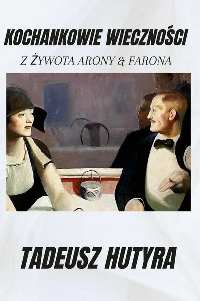 Tadeusz Hutyra | Kochankowie Wieczno¿Ci | Taschenbuch | Polnisch (2022)-image