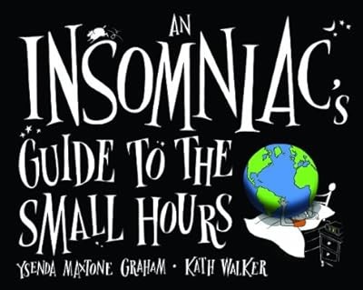 An Insomniacs Guide to the Small Hours, Ysenda Maxtone-Graham, Used; Very Good B