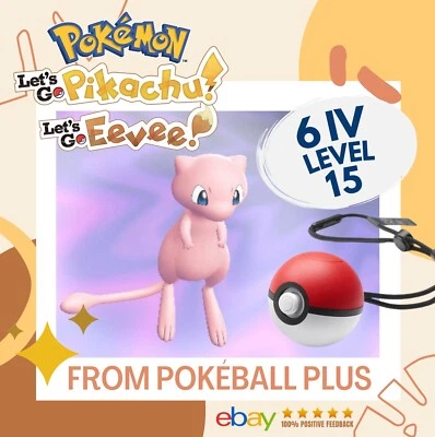 Mew Pokeball Plus Normal Level 15 Pokemon Let's Go Pikachu Eevee Legit 6 IV Ball