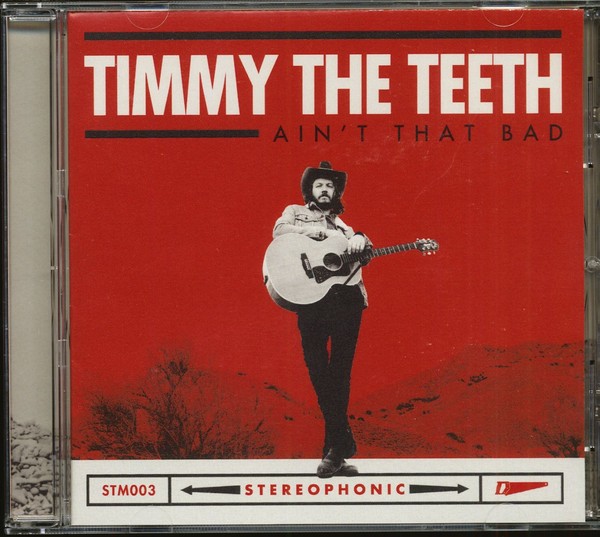 Timmy The Teeth - Ain't That Bad (Cd) - Charts/Contemporary Country-image