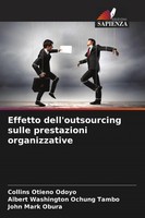 Collins Otieno Odoyo (U. A.) | Effetto Dell'outsourcing Sulle Prestazioni...