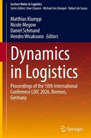 Dynamics In Logistics Matthias Klumpp