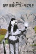 Das Winnetou-Puzzle. Müller, Jo: