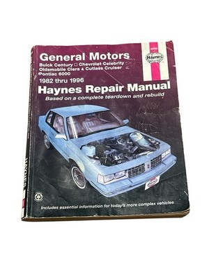 Haynes 38005 Repair Manual GM Century Celebrity Ciera Cutlass 6000 1982-96