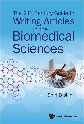 21st Century Guide to Writing Articles in the Biomedical Sciences, Paperback ...