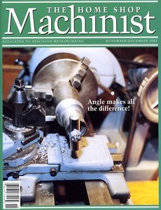 Home Shop Machinist Magazine Vol.20 No.6 November/December 2001