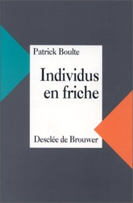 Individuen Im Schutt | Boulte Patrick | Sehr Guter Zustand