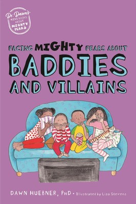 Dawn Huebner | Facing Mighty Fears About Baddies and Villains | Taschenbuch