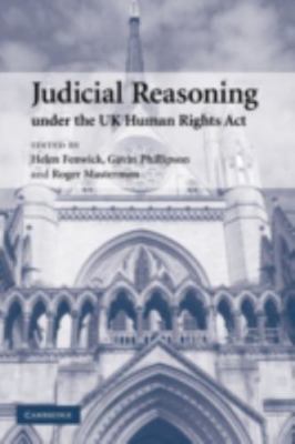 Judicial Reasoning Under the UK Human Rights Act, Hardcover by Fenwick, Helen...