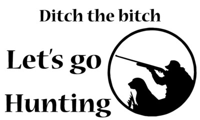 Let's Go Hunting Humor Slogan Car Bumper Sticker Decal