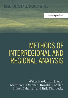 Methods of Interregional and Regional Analysis | Walter Isard (u. a.) | Buch