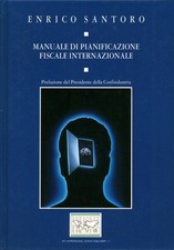 Manuale di pianificazione fiscale Internazionale - Enrico Santoro [1992]