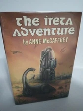 The Ireta Adventure (2 books in 1) by Anne McCaffrey . 1984 BCE Del Rey