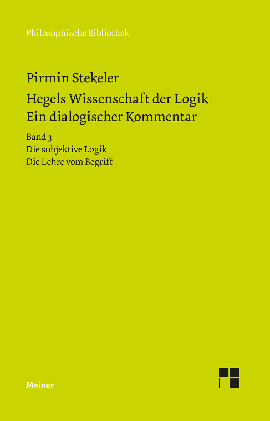 Thumbnail - Pirmin Stekeler / Hegels Wissenschaft Der Logik. Ein Dialogischer