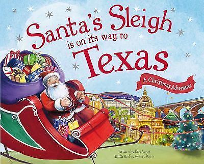 Santa's Sleigh Is on Its Way to Texas: A C- James, 9781492627395, hardcover, new