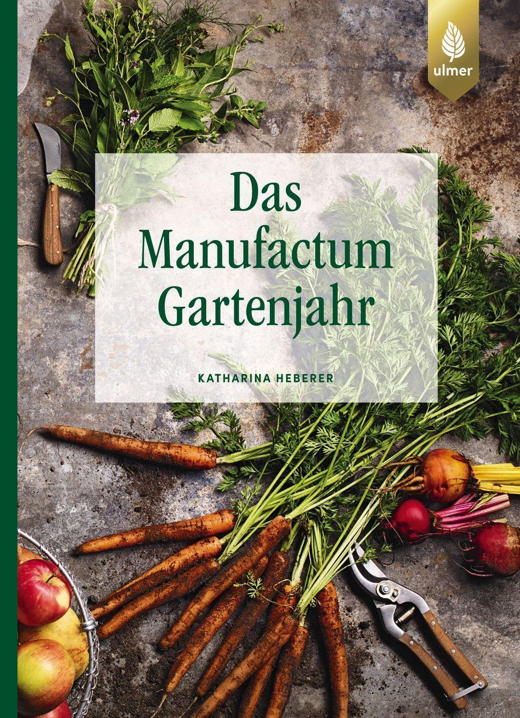 Thumbnail - Katharina Heberer Das Manufactum-gartenjahr